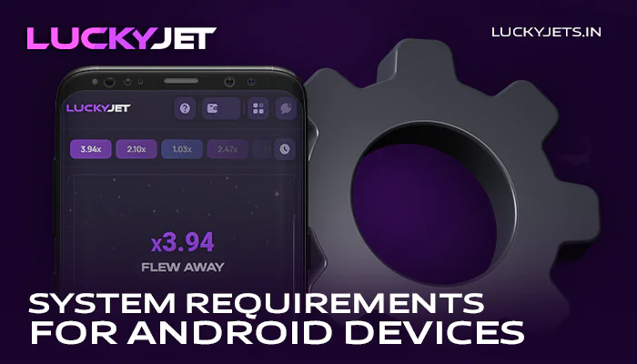 Minimum android requirements for the 1Win app